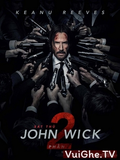 Sát thủ John Wick Phần 2 - John Wick 2 (2017)