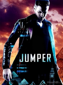 Người Dịch Chuyển - Jumper (2008)