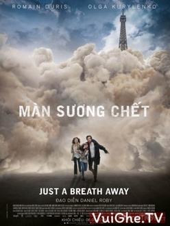 Màn Sương Chết - Just A Breath Away (2018)