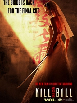 Cô Dâu Báo Thù 2 - Kill Bill: Vol. 2 (2004)