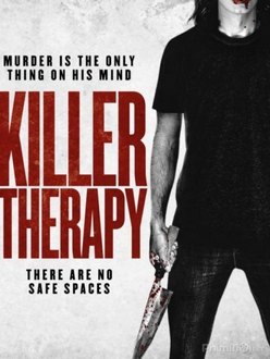 Tên Giết Người Tâm Thần Full HD VietSub - Killer Therapy (2021)