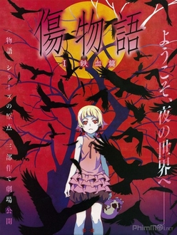 Kizumonogatari Movie 1: Thiết huyết - Kizumonogatari Movie I: Tekketsu-hen (2016)