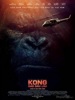 Kong: Đảo Đầu Lâu - Kong: Skull Island (2017)