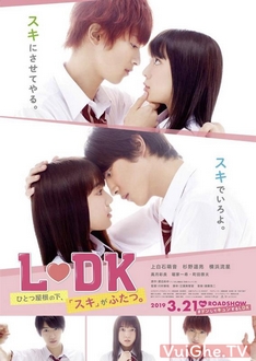 L♡DK: Một Mái Nhà, Hai Tình Yêu - L-DK Hitotsu Yane no Shita, (Suki) ga Futatsu (2019)