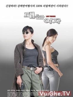 Cô Gái Bá Đạo - Lady Furious (2012)