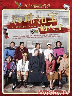 Cuộc Đời Như Châu Như Ngọc - Lifetime Treasure (2019)