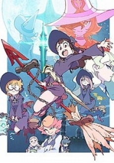 Học Viện Phù Thủy Nhỏ - Little Witch Academia (2017)