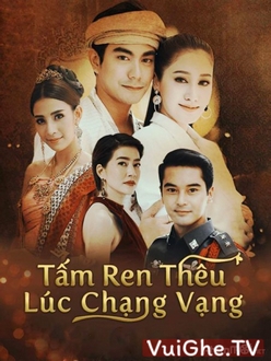 Tập 7 Tấm Ren Thêu Lúc Chạng Vạng VietSub (2018)