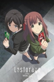 Lostorage Incited WIXOSS - Lostorage Incited WIXOSS (2016)