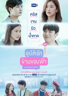 Tình Yêu Ngoài Biên Giới - Love Beyond Frontier (2019)