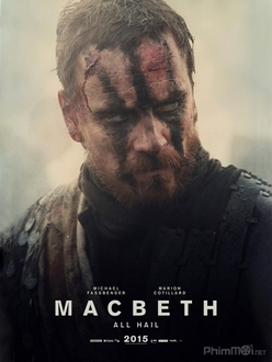 Quyền Lực Chết - Macbeth (2015)