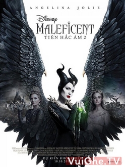 Tiên Hắc Ám 2 - Maleficent: Mistress of Evil (2019)