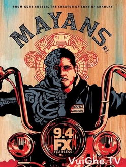 Băng Đảng Mô Tô (Phần 1) - Mayans M.C. (Season 1) (2018)