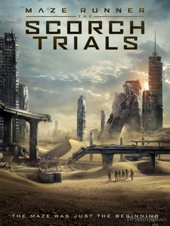 Giải Mã Mê Cung 2: Thử Nghiệm Đất Cháy - Maze Runner 2: The Scorch Trials (2015)