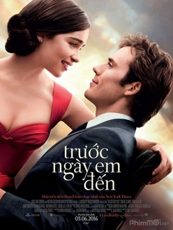 Trước Ngày Em Đến - Me Before You (2016)