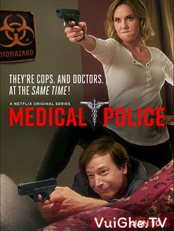 Cảnh Sát Y Khoa (Phần 1) - Medical Police (Season 1) (2020)