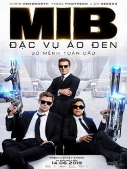 Đặc Vụ Áo Đen: Sứ Mệnh Toàn Cầu - Men in Black 4: International (2019)