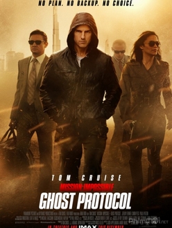 Nhiệm Vụ Bất Khả Thi 4: Chiến Dịch Bóng Ma - Mission: Impossible 4 - Ghost Protocol (2013)