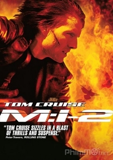 Nhiệm Vụ Bất Khả Thi 2 - Mission: Impossible II (2000)