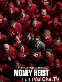 Phi Vụ Triệu Đô (Phần 4) - Money Heist (Season 4) (2020)