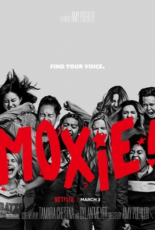 Moxie: Nữ Giới Mạnh Mẽ - Moxie (2021)