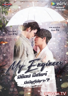 Chàng Kỹ Sư Của Tôi - My Engineer (2020)