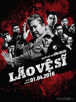 Lão Vệ Sĩ - My beloved bodyguard / The bodyguard (2016)