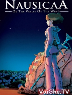 Nausicaa - Công Chúa Của Thung Lũng Gió - Nausicaa Of The Valley Of The Wind (Kaze no tani no Naushika) (1984)