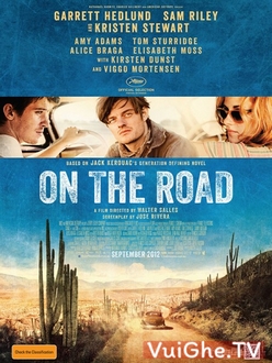 Đường Đời Sa Ngã - On the Road (2012)