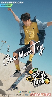 Cực Hạn Thanh Xuân - One More Try (2019)