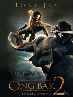 Truy Tìm Tượng Phật 2 - Ong Bak 2: The Dragon is Born (2008)