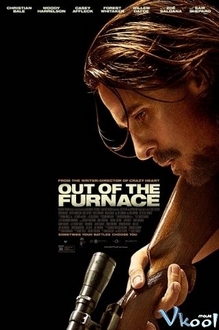 Đi Tìm Công Lý - Out Of The Furnace (2013)