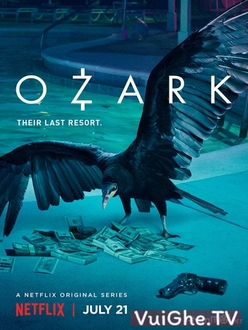 Góc Tối Đồng Tiền (Phần 1) - Ozark (Season 1) (2017)