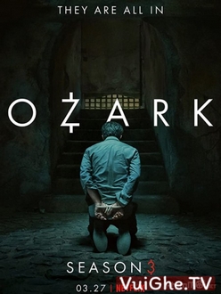 Góc Tối Đồng Tiền ( Phần 3) - Ozark (Season 3) (2017)