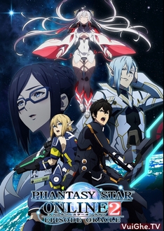 Phantasy Star Online 2: Episode Oracle - Phantasy Star Online 2: Episode Oracle (2019)