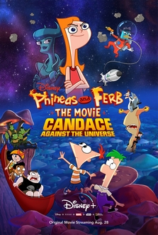 Candace Chống Lại Vũ Trụ - Phineas And Ferb The Movie: Candace Against The Universe (2020)