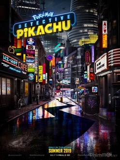 Pokémon: Thám Tử Pikachu - Pokémon: Detective Pikachu (2019)