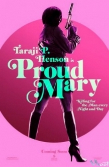 Sát Thủ Mary - Proud Mary (2018)