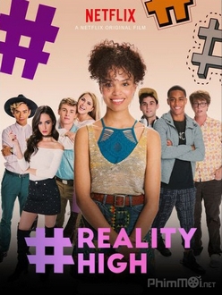 Nhập hội - #REALITYHIGH (2017)