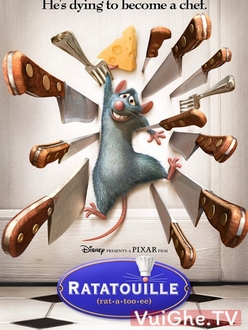 Chú Chuột Đầu Bếp - Ratatouille (2007)