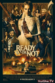 Đêm Đám Cưới Đẫm Máu - Ready or Not (2019)