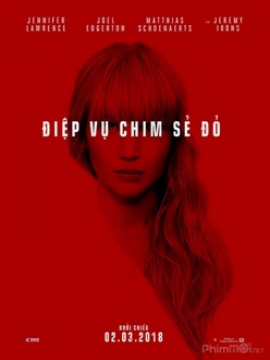 Điệp Vụ Chim Sẻ Đỏ - Red Sparrow (2018)