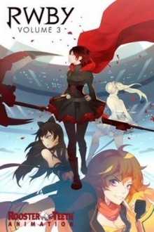 RWBY Volume 3 - Red White Black Yellow 3 | RWBY Volume 3 | RWBY season 3 (2015)