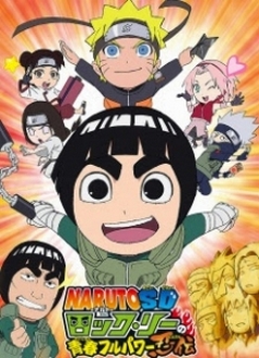 Naruto SD: Rock Lee no Seishun Full-Power Ninden - Rock Lee & His Ninja Pals (2012)