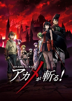 Akame ga Kill! - Sát Thủ Akame (2014)