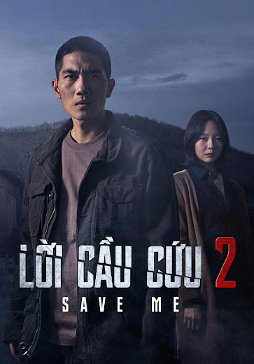 Lời Cầu Cứu 2 - Save Me 2 (2019)