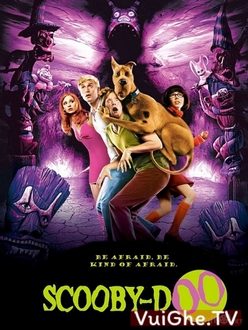 Chú Chó Siêu Quậy - Scooby-Doo (2002)