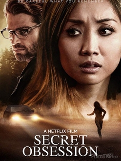 Nỗi Ám Ảnh Thầm Kín - Secret Obsession (2019)