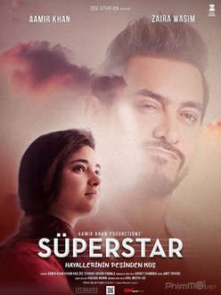 Siêu Sao Bí Mật - Secret Superstar (2017)