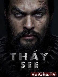 Thấy (Phần 1) - See (Season 1) (2019)